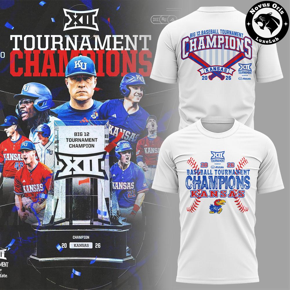 2026 Kansas Big 12 Baseball Tournament Champions T-Shirt - NovusOris Best Merch For Fans