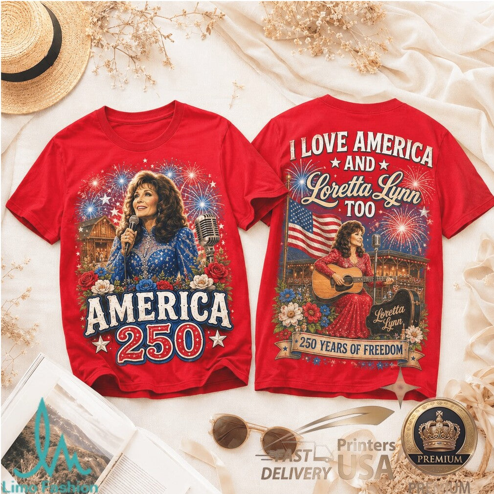 America 250 Years Of Freedom Loretta Lynn Country Music Shirt