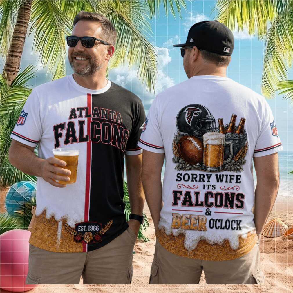 Atlanta Football Sorry Wife Its Falcons And Beer Oclock Shirt