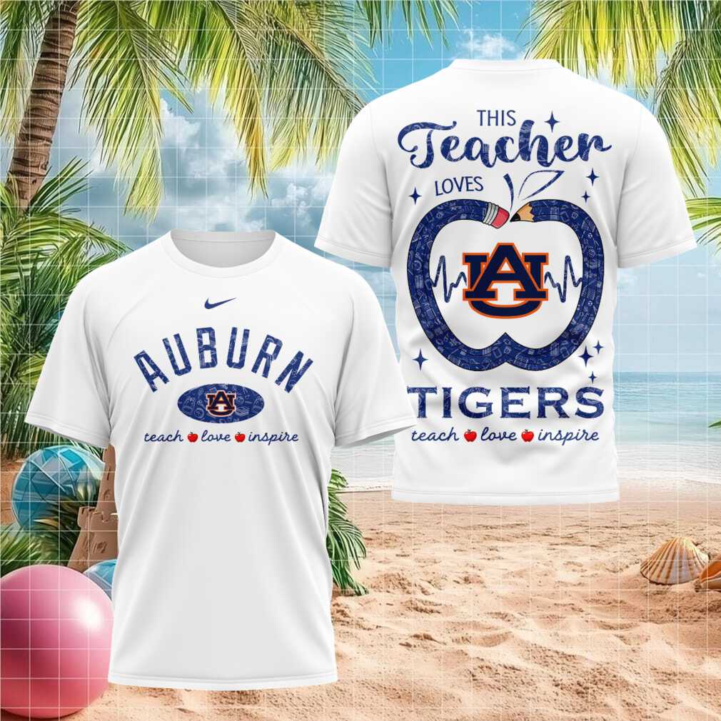 Auburn Tigers Teach Love Inspire 2026 Teacher Shirt