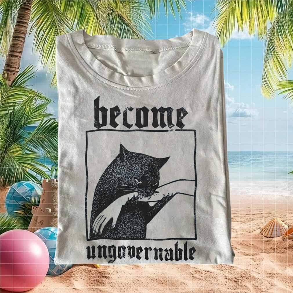 Become Ungovernable Aggressive Cat Holding Human Hand T Shirt - Limotees LLC