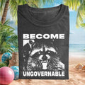 Become Ungovernable Raccoon Trash Panda Funny Meme Graphic T Shirt - Limotees LLC