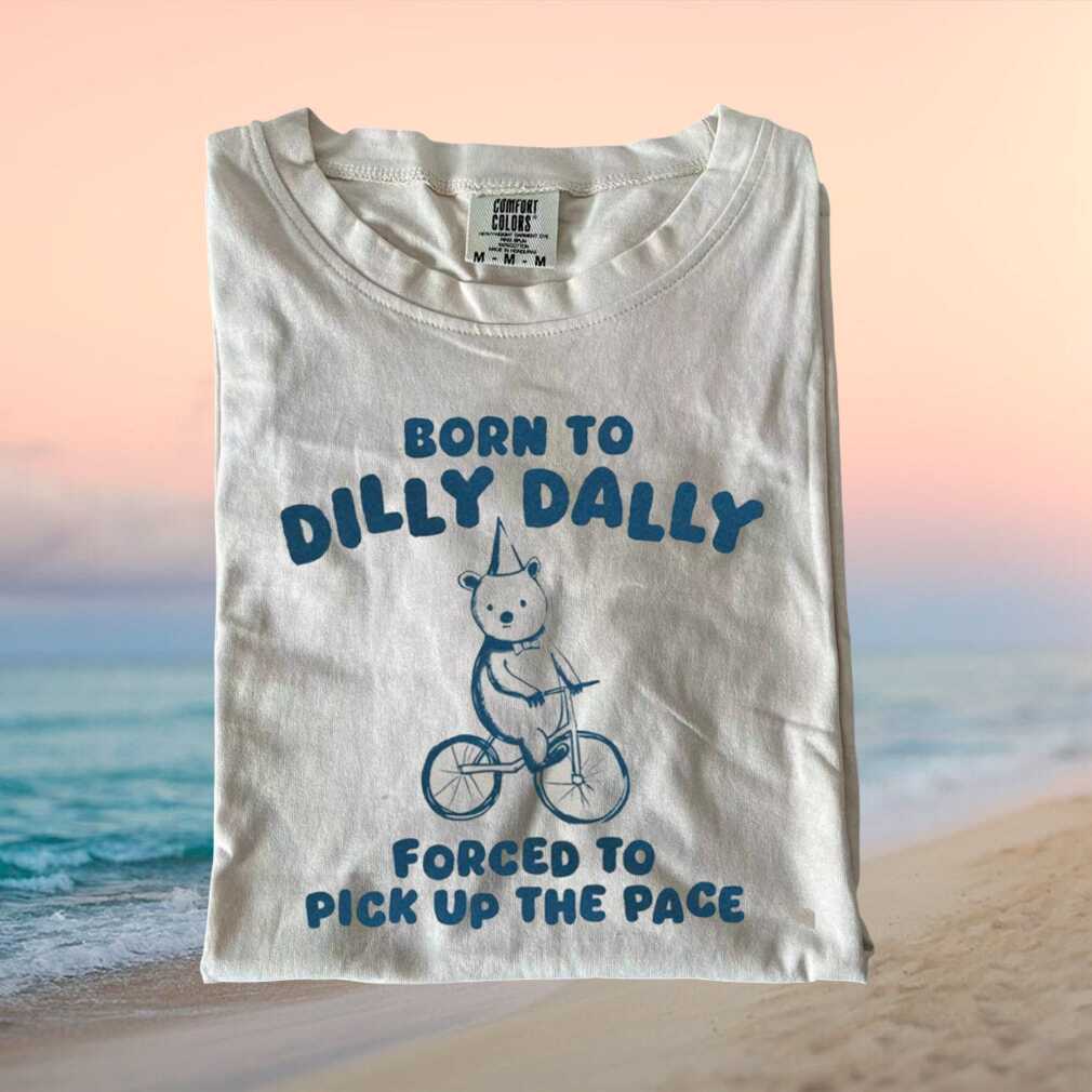 Born To Dilly Dally Funny Bear Riding Bicycle Quote Graphic T Shirt - Limotees LLC