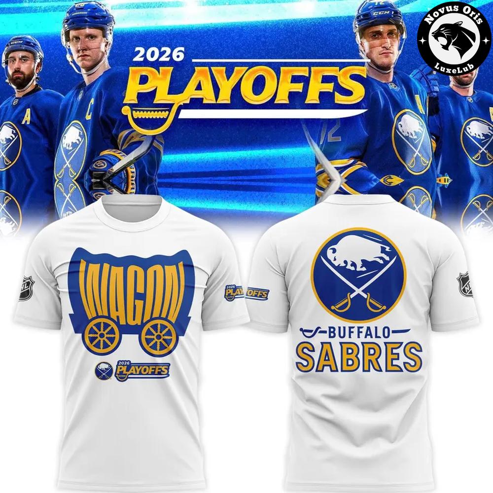 Buffalo Sabres 2026 NHL Playoffs Wagon Pullover T-Shirt