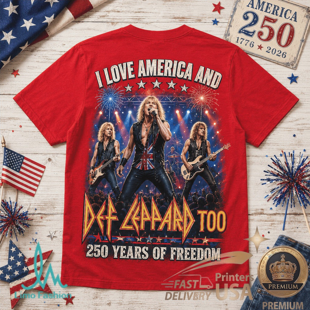 Def Leppard America 250 Years Of Freedom Rock Band Patriotic Shirt - Limotees LLC