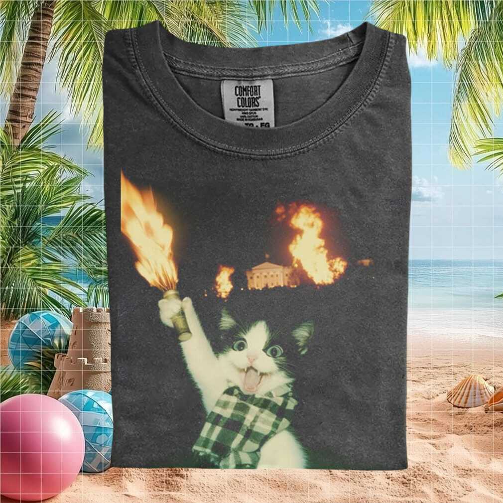 Cat Holding Torch Burning White House Parody T Shirt - Limotees LLC