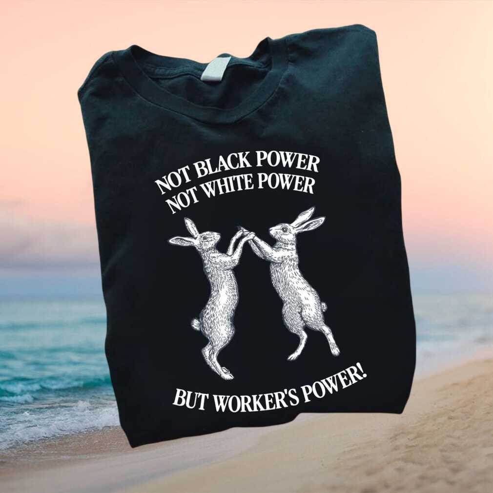 Class Solidarity Workers Power Dancing Rabbits Labor T Shirt - Limotees LLC