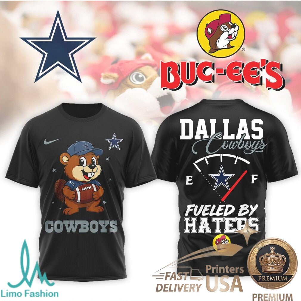 Dallas Cowboys Buc ee's Mascot Fueled By Haters Football Graphic T Shirt - Limotees LLC