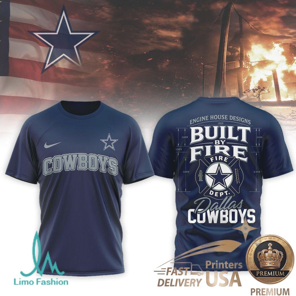 Dallas Cowboys Built By Fire Department Football Fan Graphic T Shirt - Limotees LLC