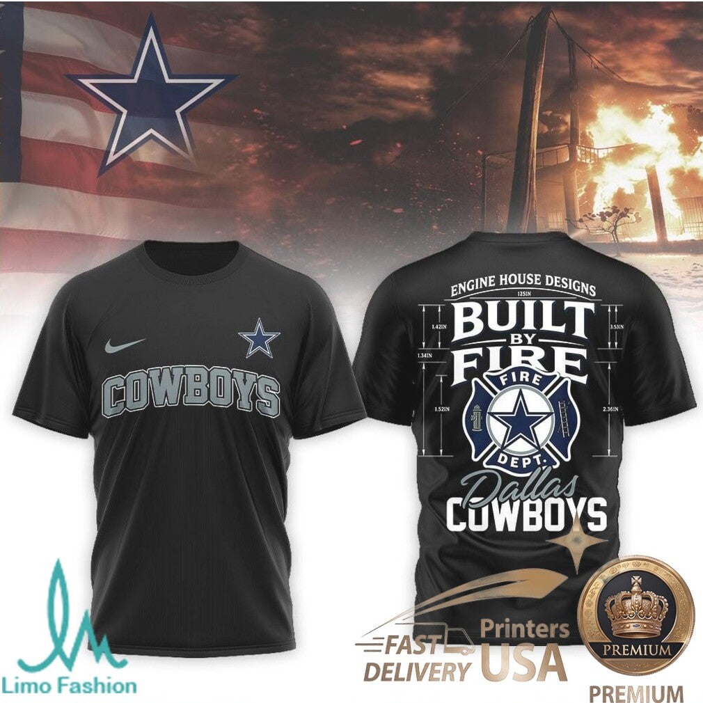 Dallas Cowboys Built By Fire Department Football Fan Graphic T Shirt - Limotees LLC