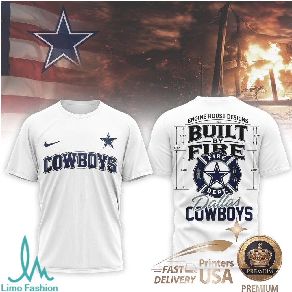 Dallas Cowboys Built By Fire Department Football Fan Graphic T Shirt - Limotees LLC