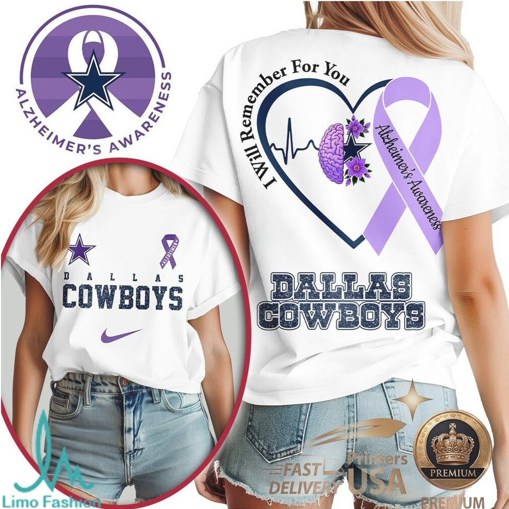 Dallas Cowboys I Will Remember For You Alzheimer Awareness T Shirt - Limotees LLC