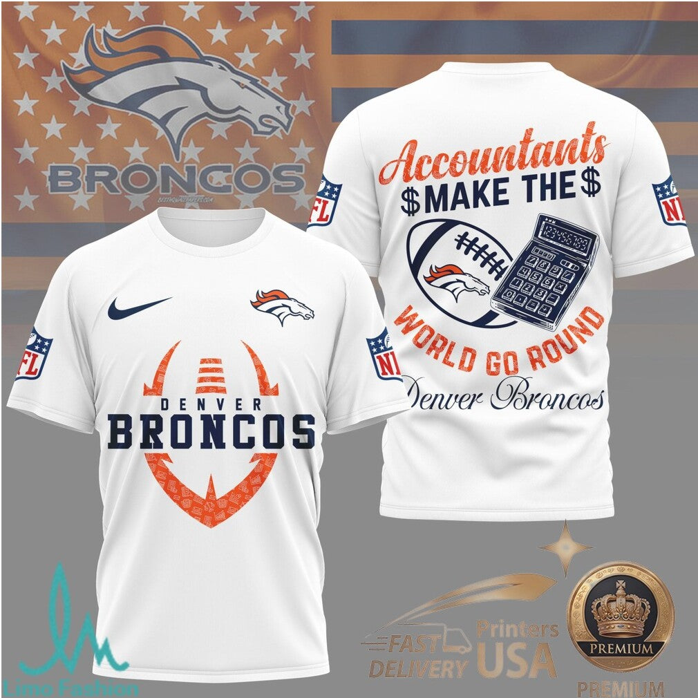 Denver Broncos Accountant Football Calculator T Shirt - Limotees LLC