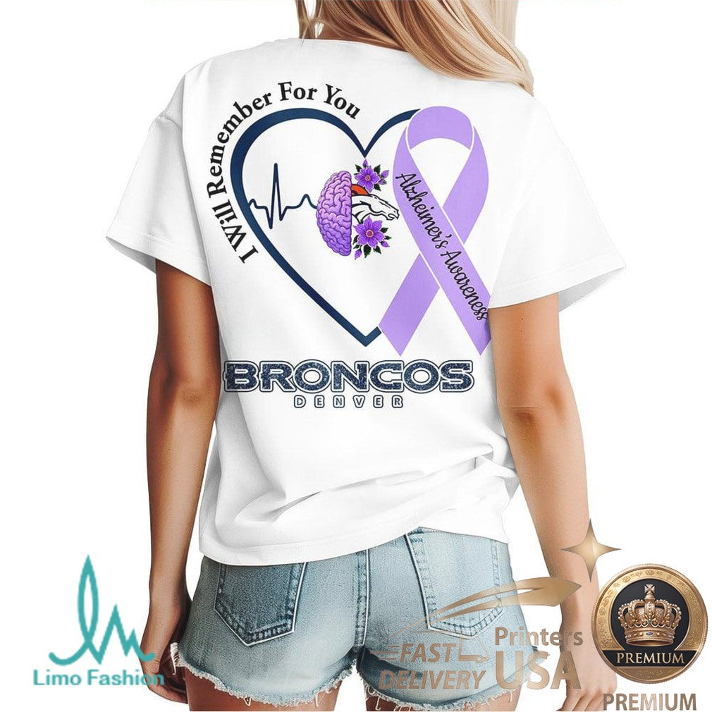 Denver Broncos Alzheimer's Awareness I Will Remember For You T Shirt