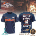 Denver Broncos Built By Fire Firefighter Style T Shirt - Limotees LLC