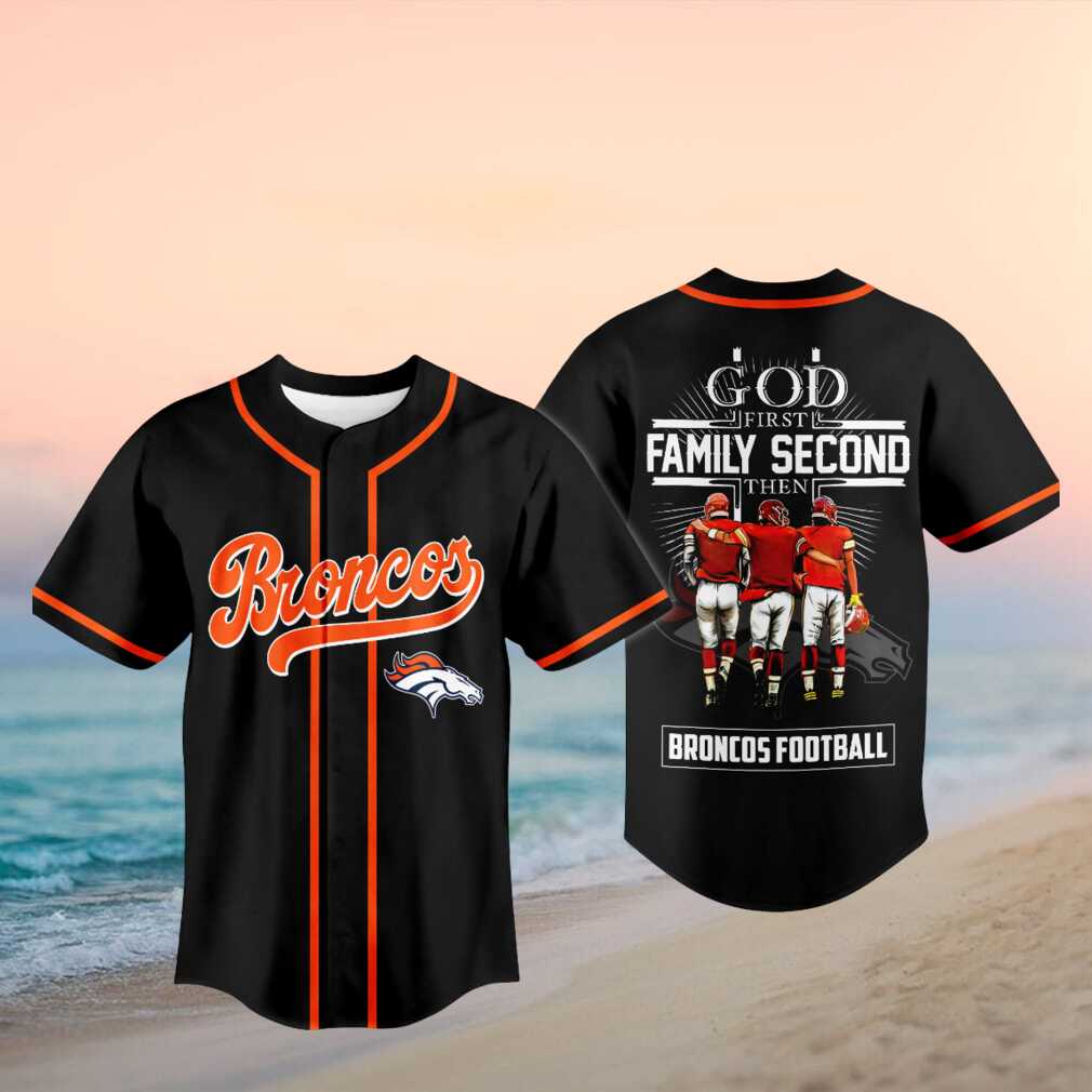 Denver Broncos Football God First Family Second Baseball Shirt - Limotees LLC