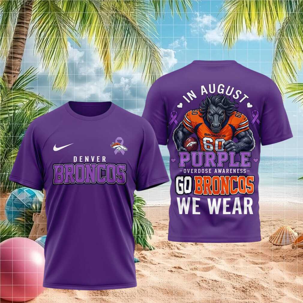 Denver Broncos Overdose Awareness Purple Go Broncos Shirt