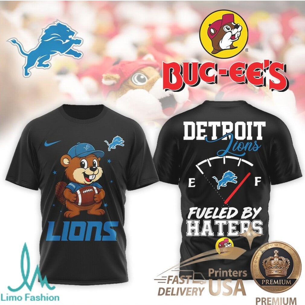 Detroit Lions Football Beaver Mascot Fueled By Haters T Shirt - Limotees LLC