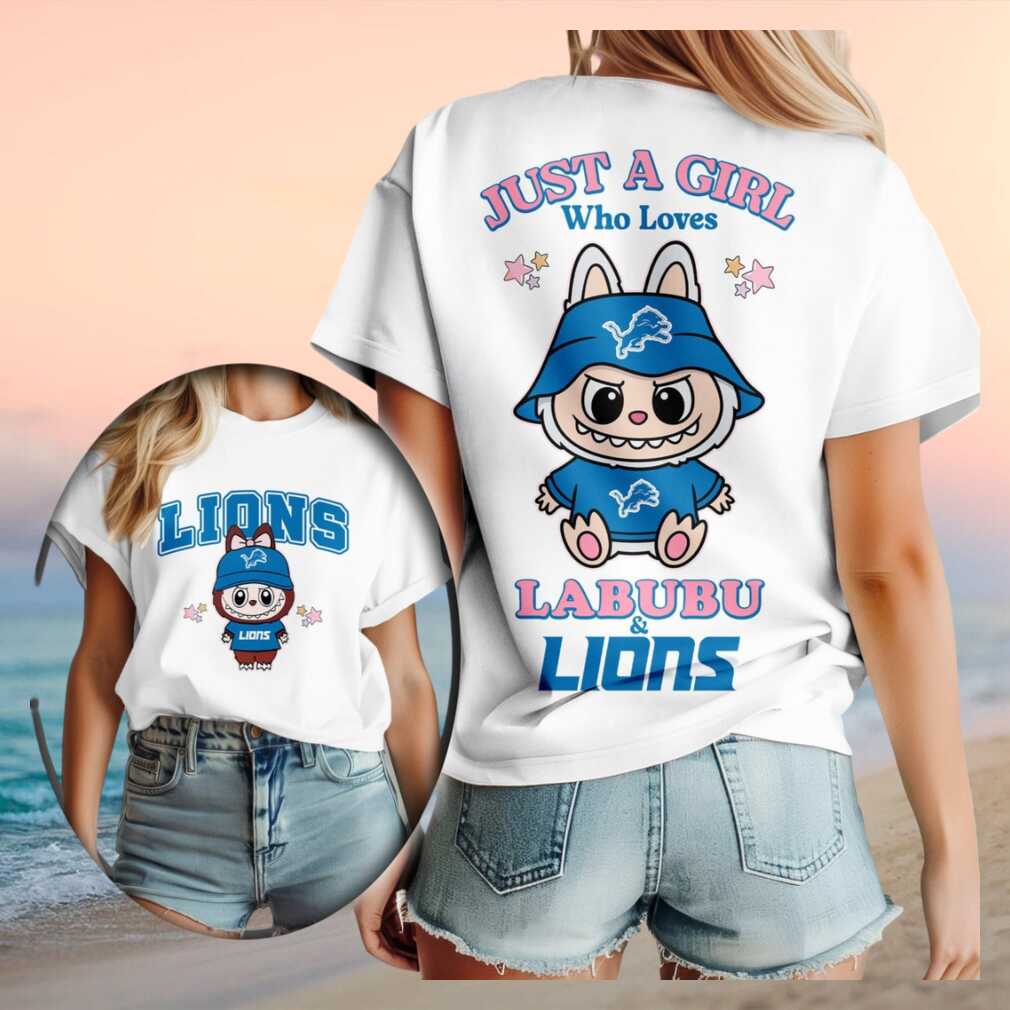 Detroit Lions Football Labubu Mascot Just A Girl Who Loves T Shirt