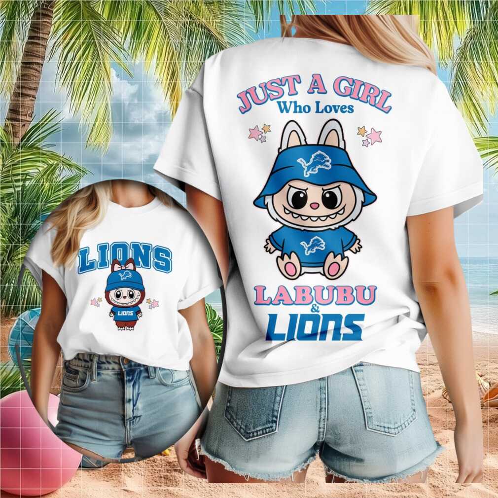 Detroit Lions Football Labubu Mascot Just A Girl Who Loves T Shirt