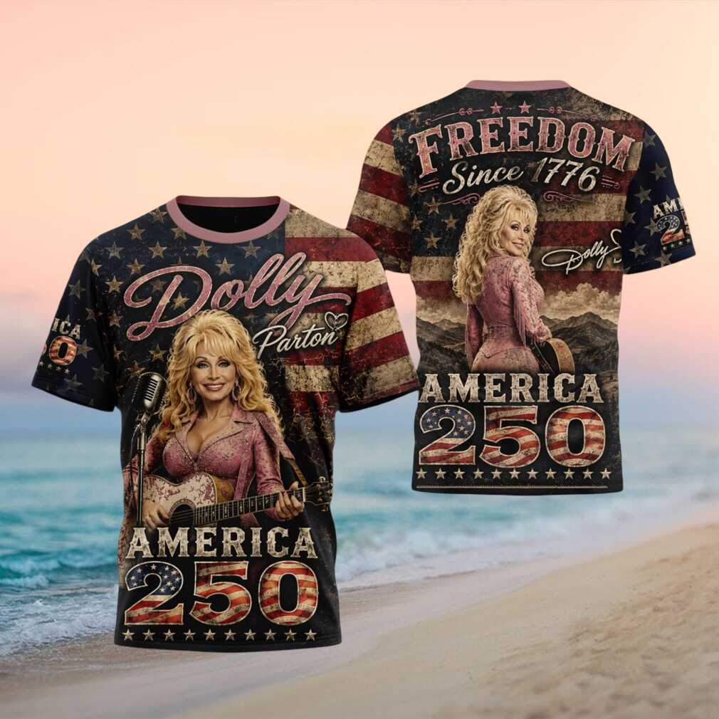 Dolly Parton Freedom Since 1776 America 250 Shirt - Limotees LLC