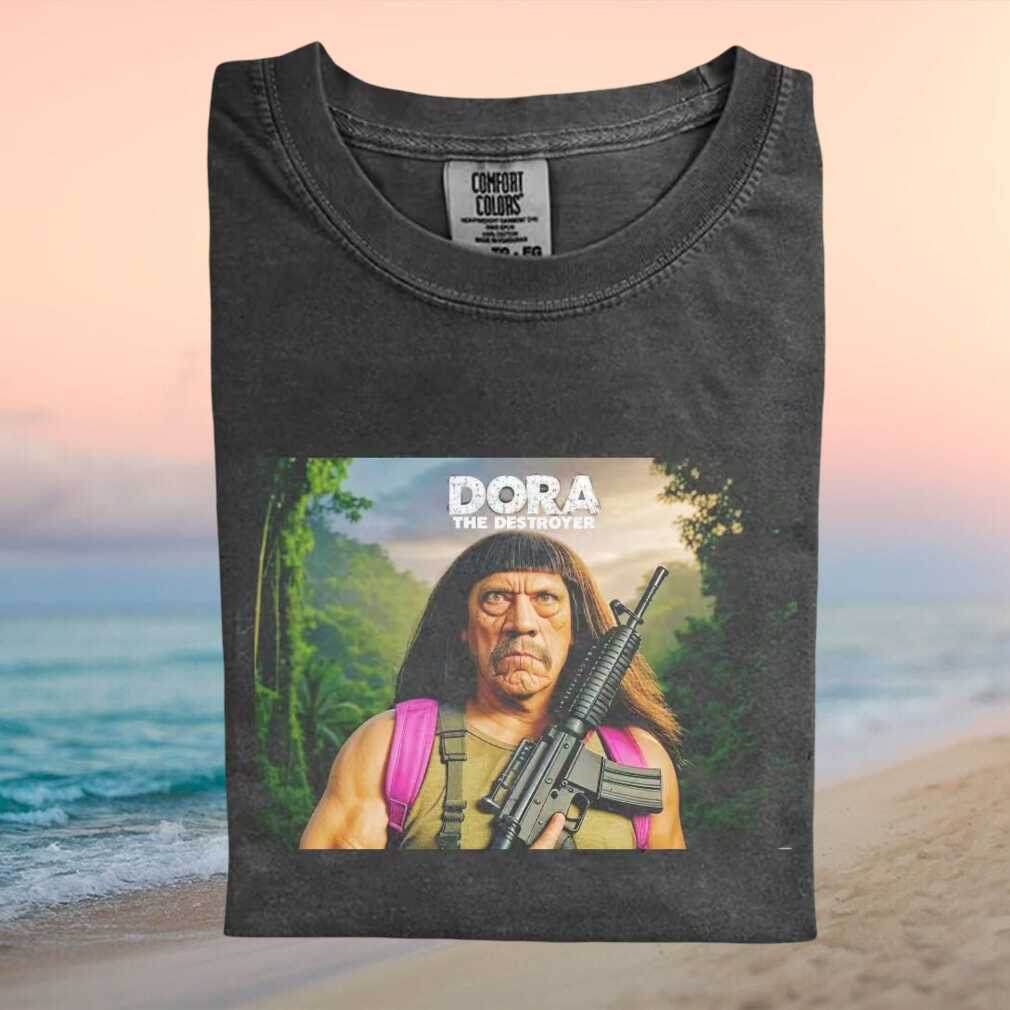 Dora The Destroyer Danny Trejo Action Hero Parody T Shirt - Limotees LLC