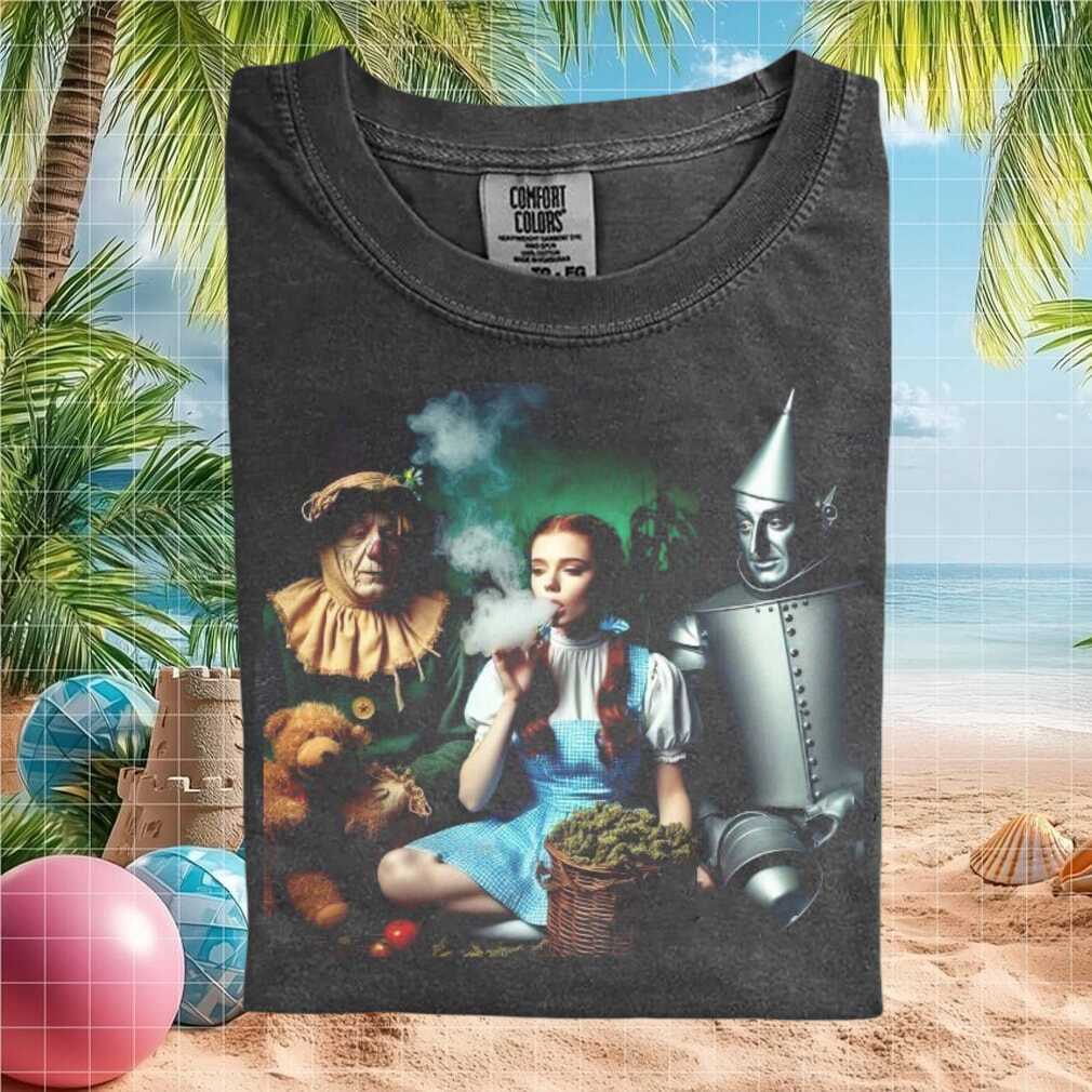 Dorothy Wizard of Oz Smoking Weed Funny Parody T Shirt - Limotees LLC