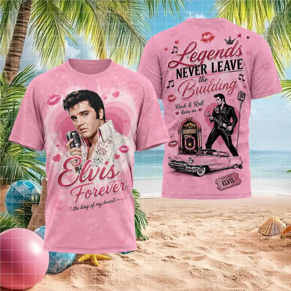 Elvis Presley Forever Legends Never Leave The Building Shirt - Limotees LLC