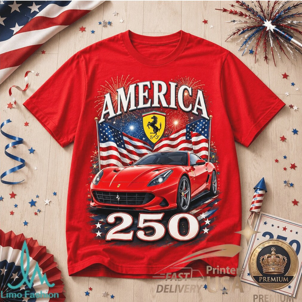 Ferrari Sports Car America 250 Years of Freedom Patriotic Shirt