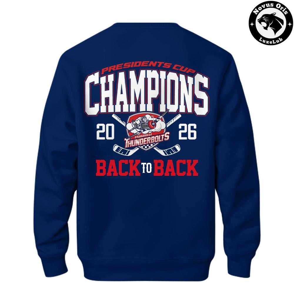 Evansville Thunderbolts 2026 Presidents Cup Champions Back-to-Back Sweatshirt