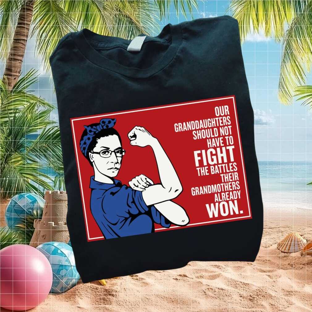 Feminist Rbg Granddaughters Should Not Have To Fight T Shirt - Limotees LLC