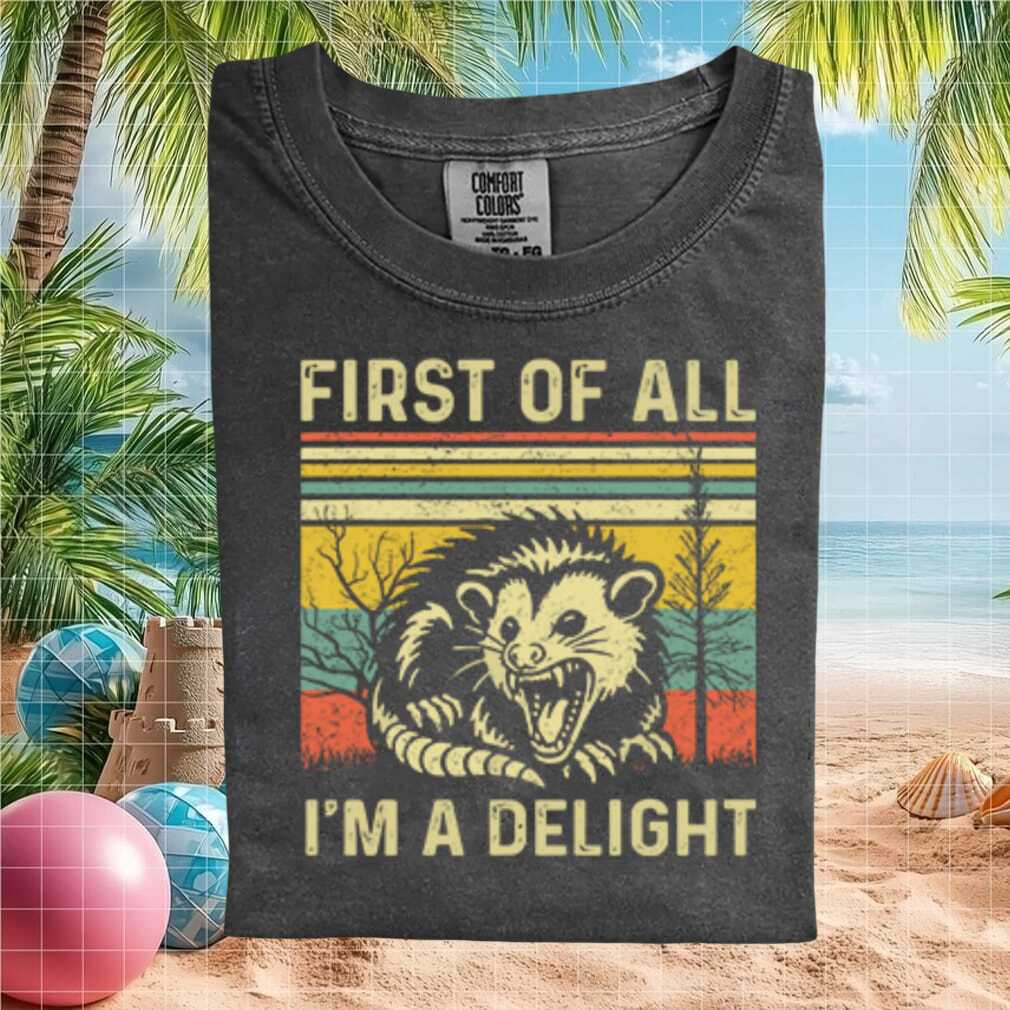 First Of All I Am A Delight Retro Opossum Meme Graphic T Shirt - Limotees LLC