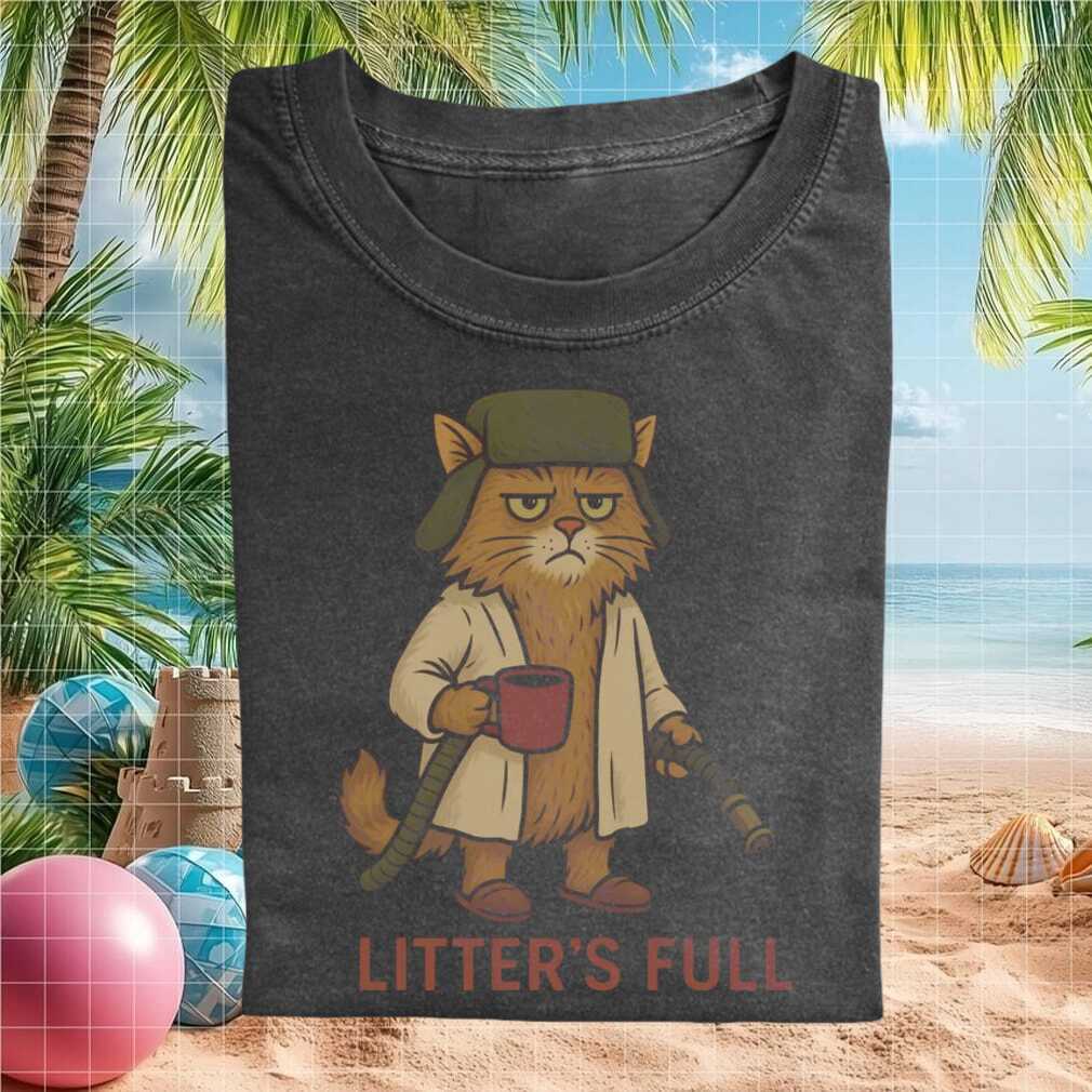Funny Cat Litter Is Full Trapper Hat Coffee Lover Vintage Style Graphic T Shirt - Limotees LLC