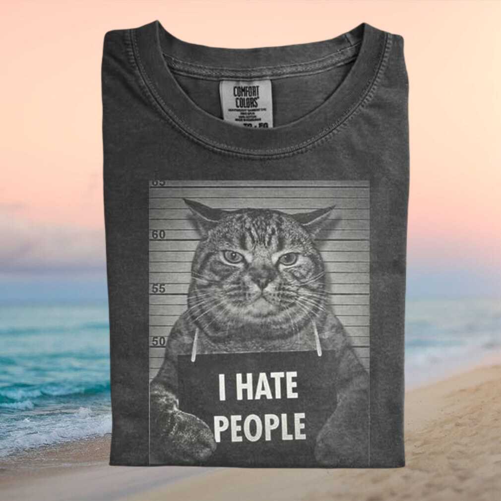 Funny Grumpy Cat Mugshot I Hate People Sarcastic T Shirt - Limotees LLC