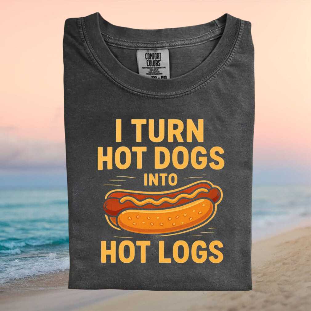 Funny Hot Dog Lover Hot Logs Pun Graphic Humor T Shirt - Limotees LLC