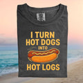 Funny Hot Dog Lover Hot Logs Pun Graphic Humor T Shirt - Limotees LLC