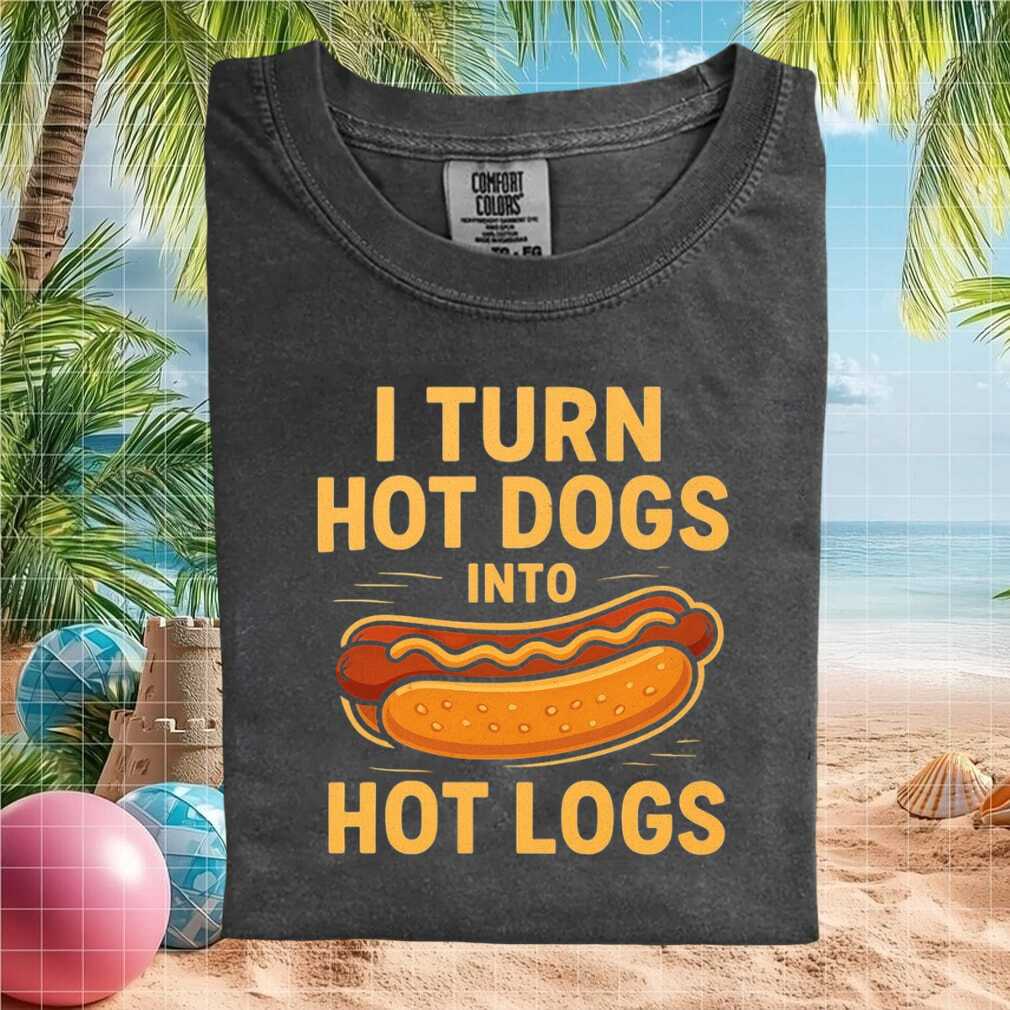 Funny Hot Dog Lover Hot Logs Pun Graphic Humor T Shirt - Limotees LLC