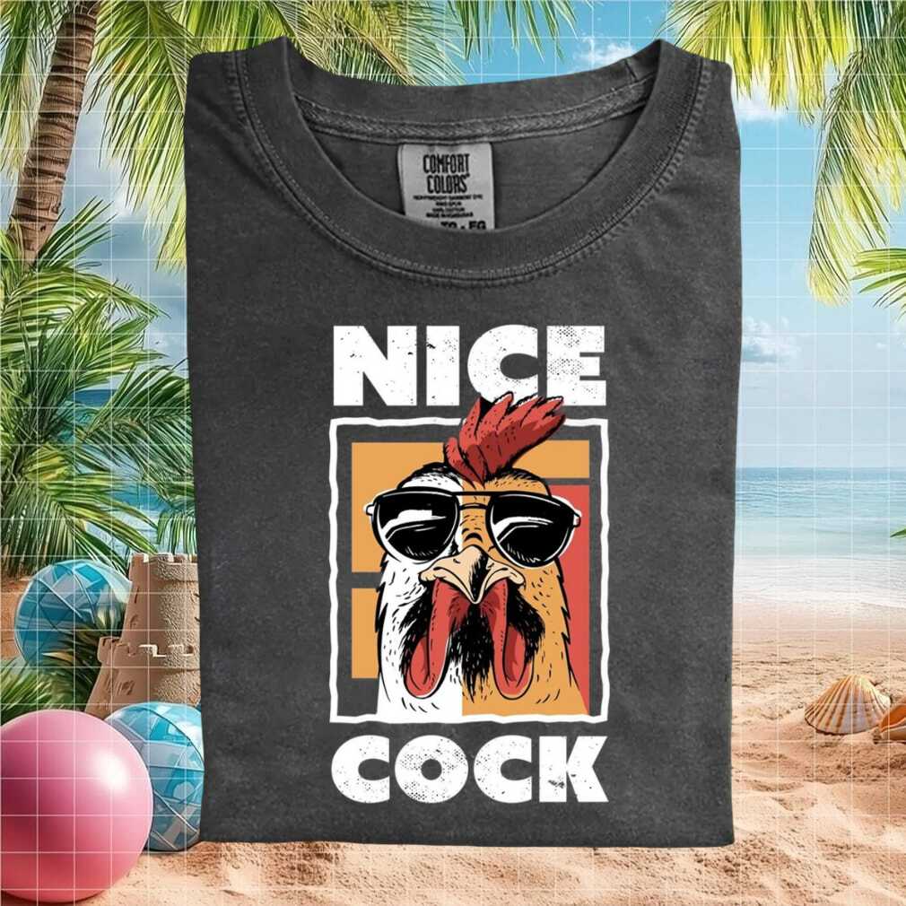 Funny Rooster With Sunglasses Nice Cock Humor T Shirt - Limotees LLC