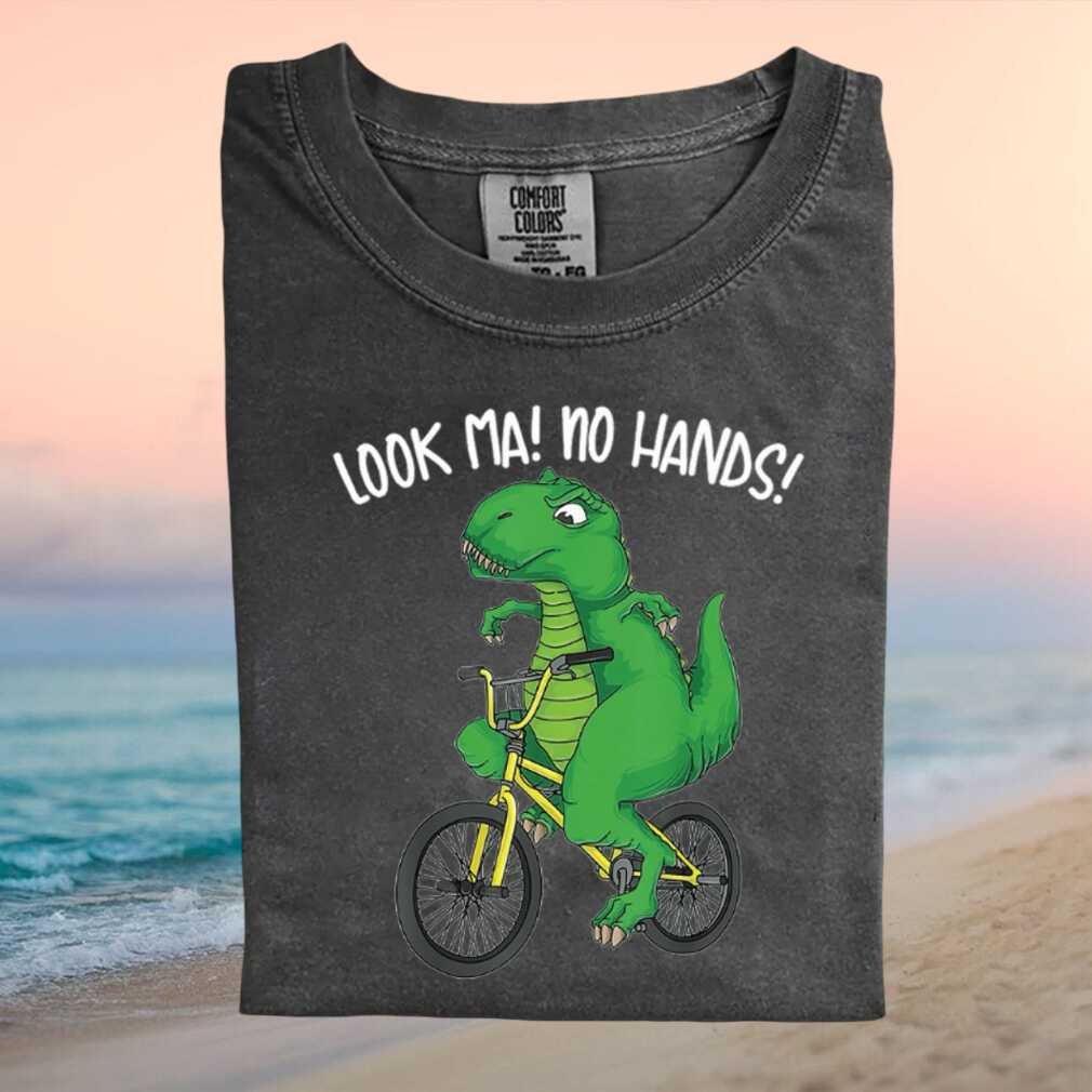 Funny T Rex Riding Bicycle No Hands Quote T Shirt - Limotees LLC