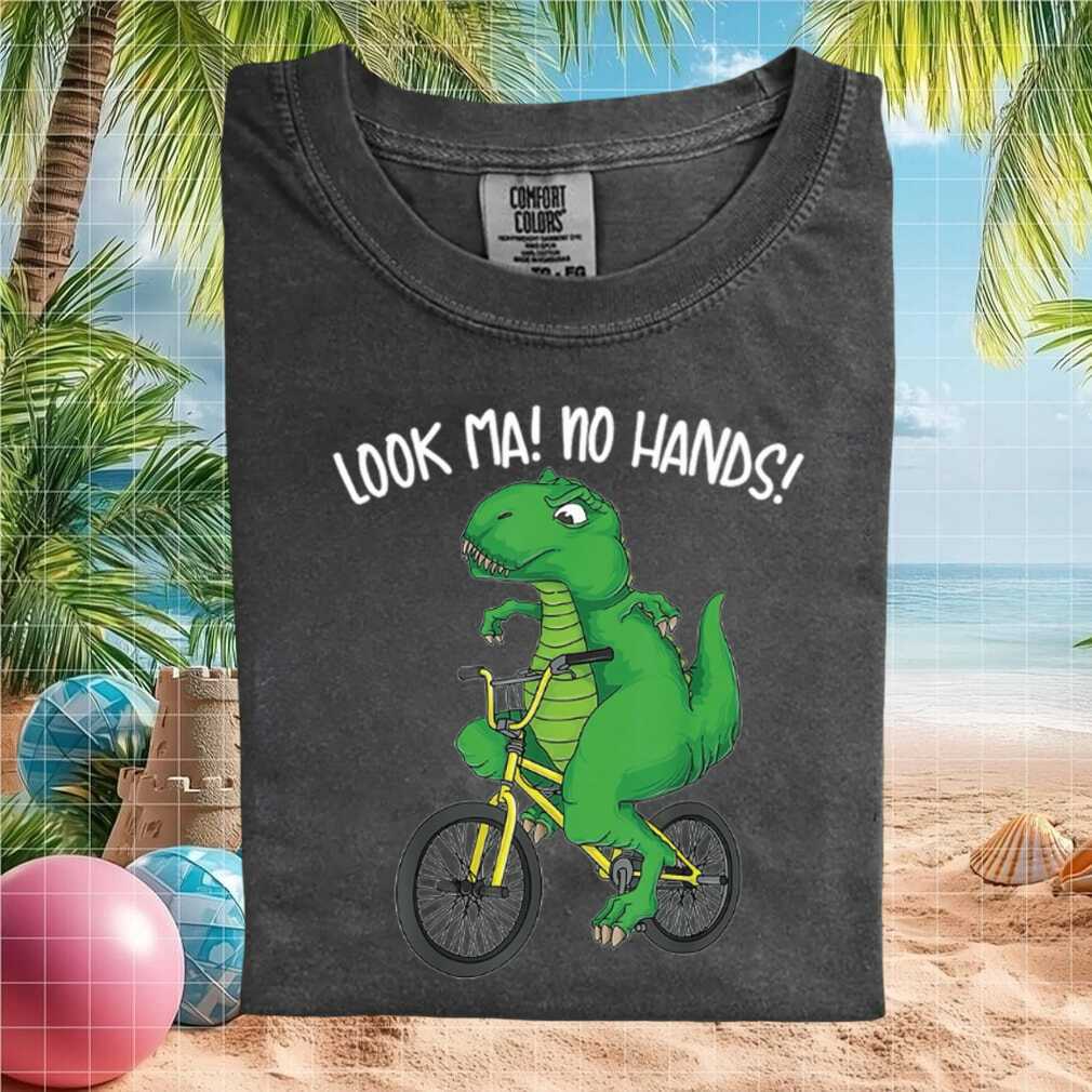 Funny T Rex Riding Bicycle No Hands Quote T Shirt - Limotees LLC