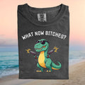 Funny T Rex With Guns What Now Bitches T Shirt - Limotees LLC