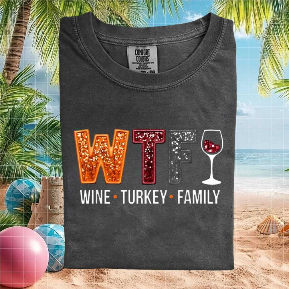 Funny Thanksgiving Wine Turkey Family Glitter Text T Shirt - Limotees LLC