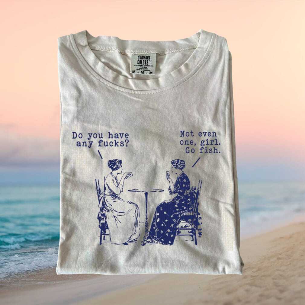 Funny Vintage Art Style Do You Have Any Fucks Graphic T Shirt - Limotees LLC