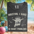 Houston I Have So Many Problems Space Raccoon Funny T Shirt