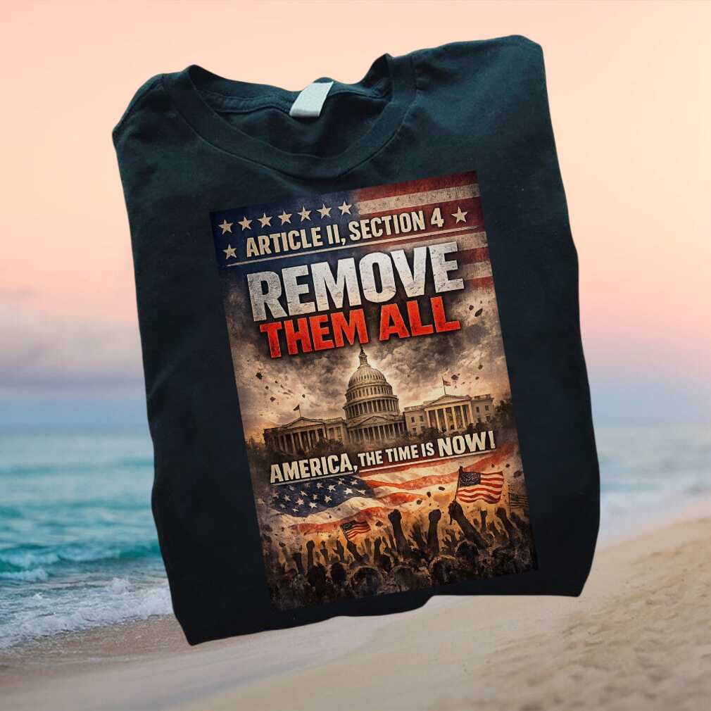 Impeachment Remove Them All US Capitol American Flag T Shirt - Limotees LLC