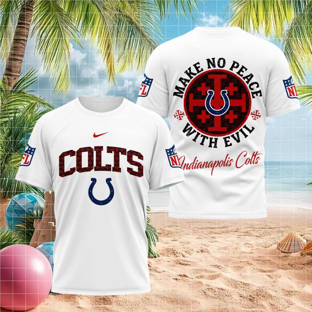 Indianapolis Colts Make No Peace With Evil Shirt - Limotees LLC