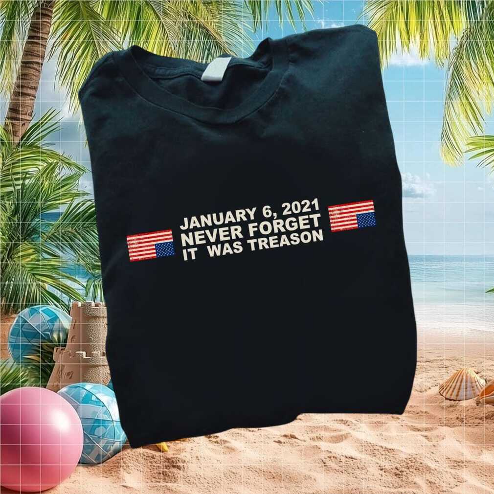 January 6 Never Forget It Was Treason Upside Down Flag T Shirt - Limotees LLC