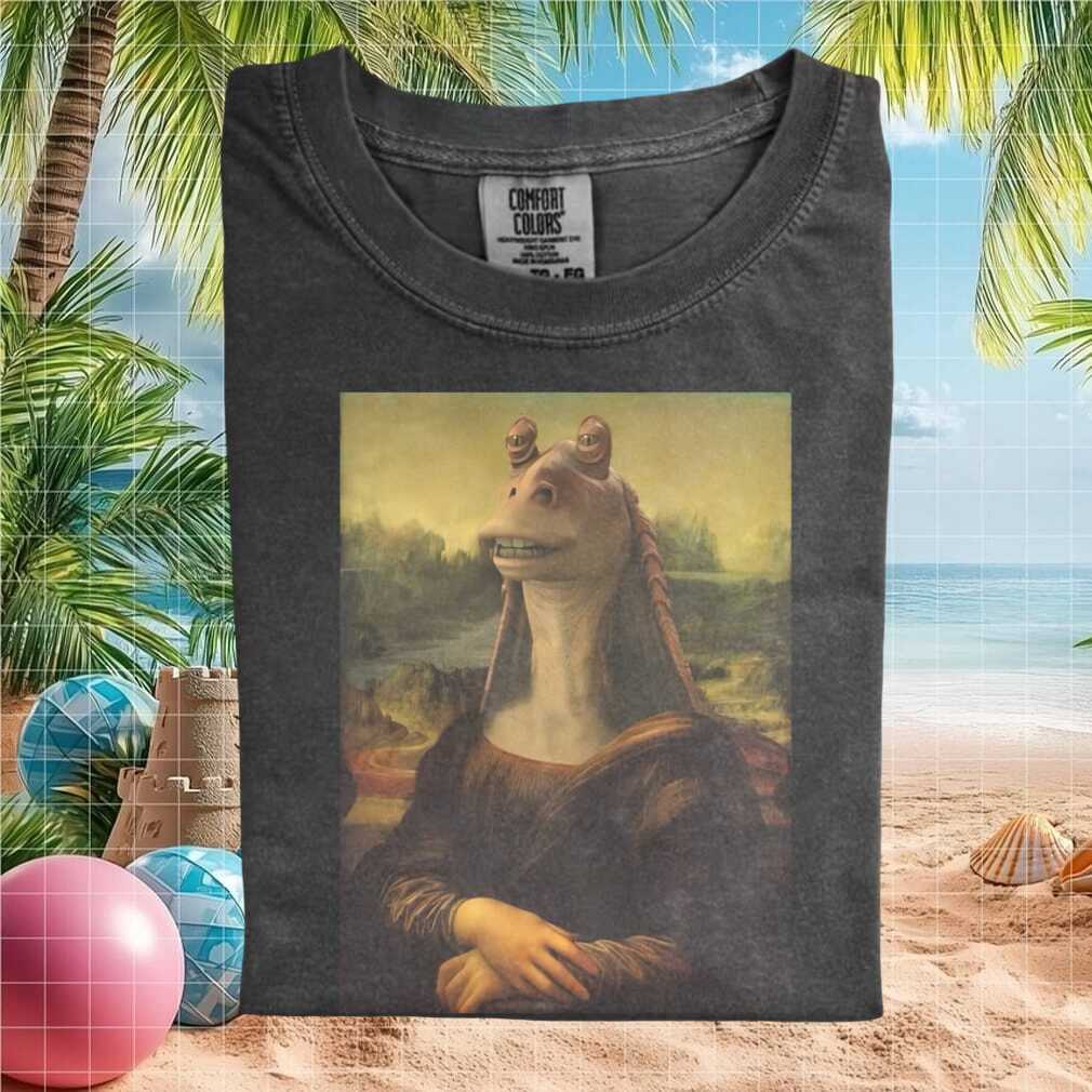 Jar Jar Binks Mona Lisa Parody Star Wars Funny T Shirt - Limotees LLC
