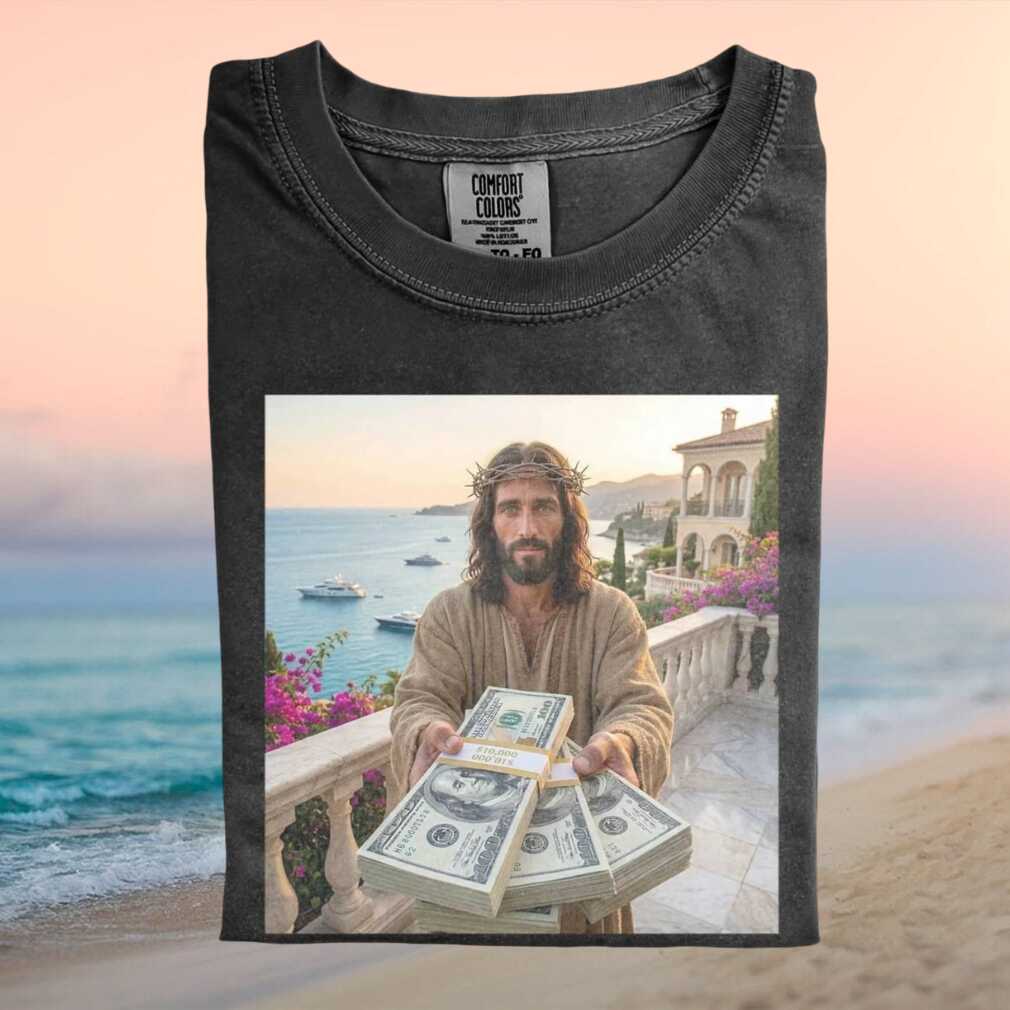 Jesus Holding Cash Luxury Vacation Lifestyle T Shirt - Limotees LLC
