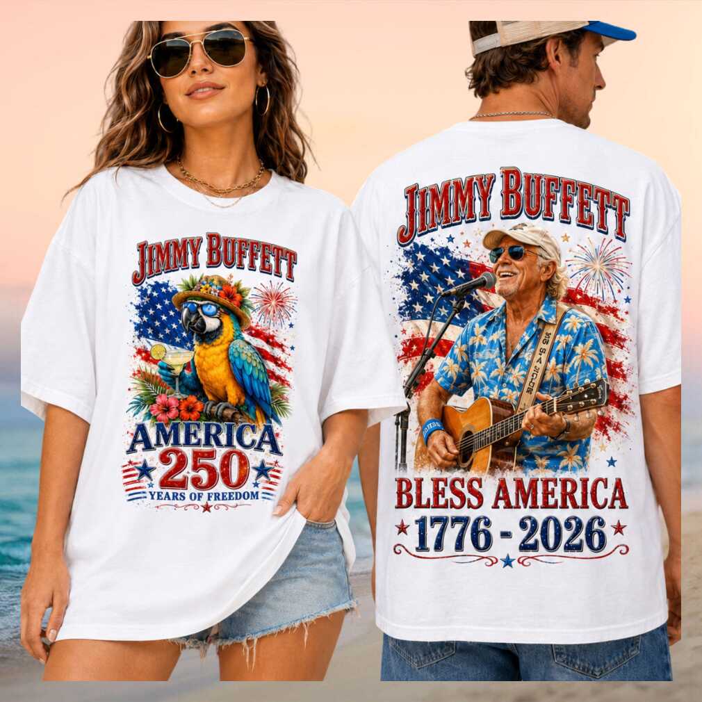 Jimmy Buffett Bless America 250 Years Of Freedom Shirt - Limotees LLC